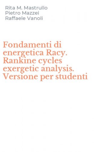 Fondamenti di energetica Racy. Rankine cycles exergetic analysis. Versione per studenti