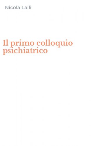 Il primo colloquio psichiatrico