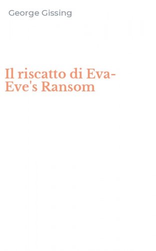 Il riscatto di Eva-Eve's Ransom