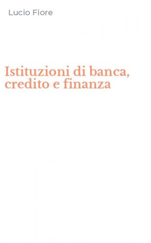 Istituzioni di banca, credito e finanza