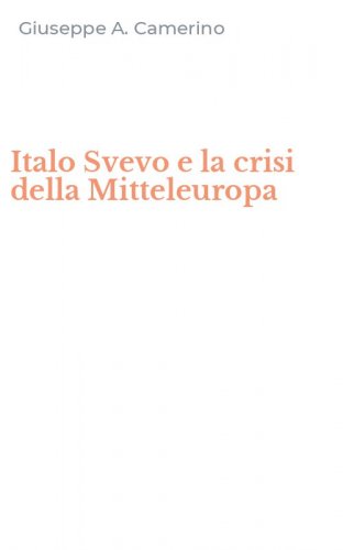 Italo Svevo e la crisi della Mitteleuropa