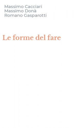 Le forme del fare