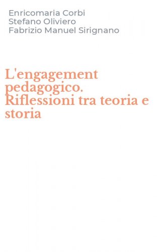 L'engagement pedagogico. Riflessioni tra teoria e storia