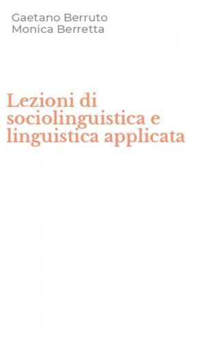 Lezioni di sociolinguistica e linguistica applicata