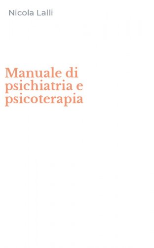 Manuale di psichiatria e psicoterapia