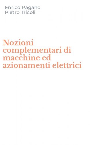 Nozioni complementari di macchine ed azionamenti elettrici