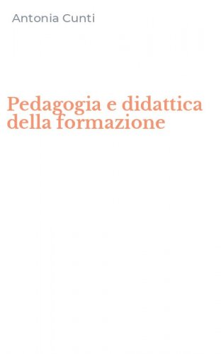 Pedagogia e didattica della formazione