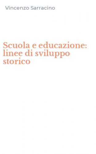 Scuola e educazione: linee di sviluppo storico