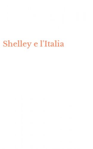 Shelley e l'Italia