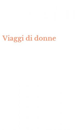 Viaggi di donne