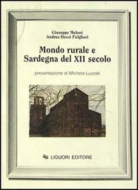 Mondo rurale e Sardegna del XII secolo. Il condaghe di Barisone II di Torres