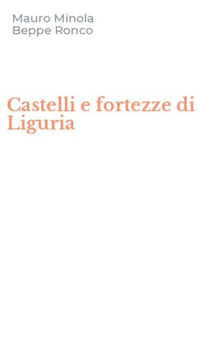 Castelli e fortezze di Liguria
