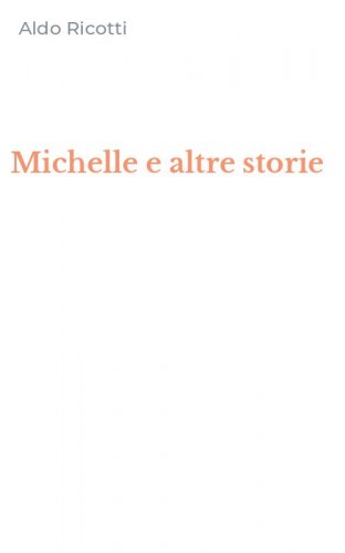 Michelle e altre storie