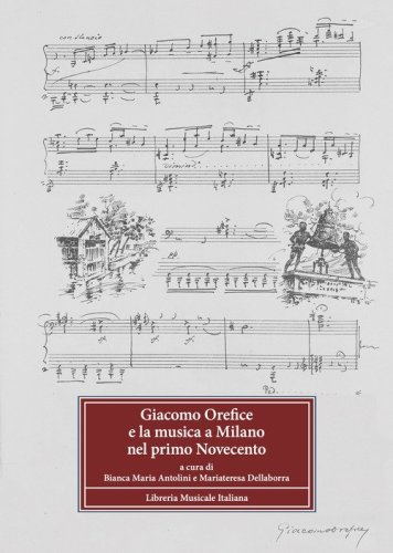 Giacomo Orefice e la musica a Milano nel primo Novecento