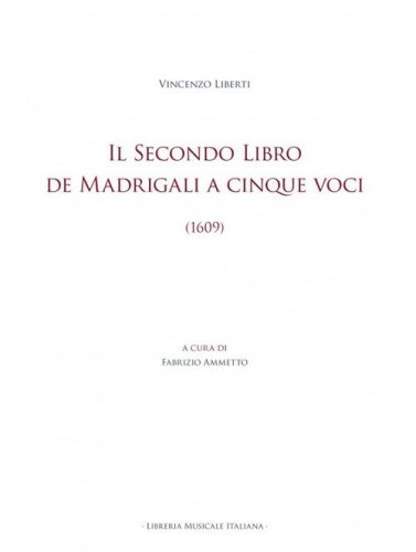 Il Secondo libro de madrigali a cinque voci (1609)