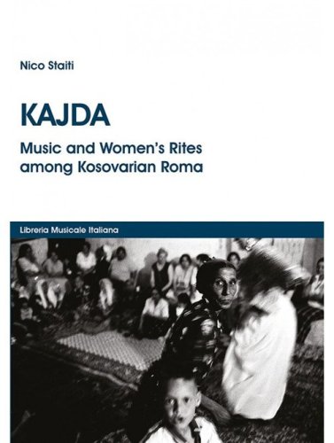 Kajda. Music and women's rites among Kosovarian Roma