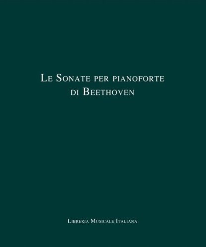 Le sonate per pianoforte di Beethoven. Cofanetto