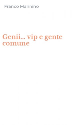 Genii... vip e gente comune
