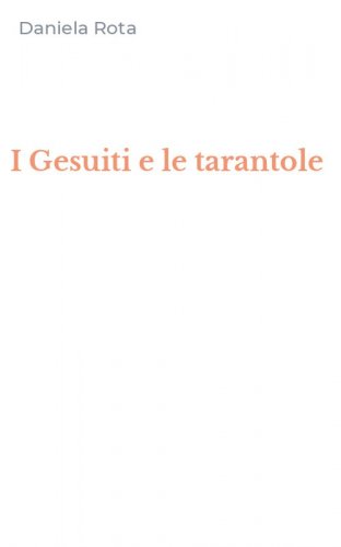 I Gesuiti e le tarantole