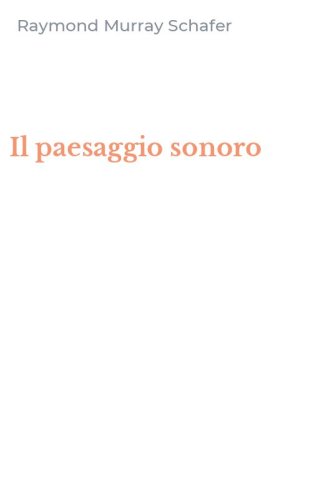 Il paesaggio sonoro