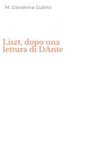 Liszt, dopo una lettura di DAnte