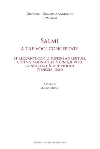 Salmi a tre voci concertate. Et alquanti con li Repieni ad libitum, con vn Magnificat A Cinque voci concertate & due violini (Venezia, 1663)
