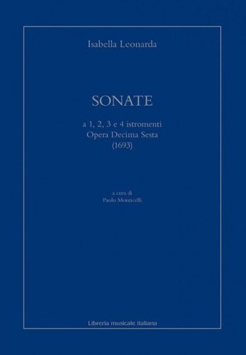 Sonate a 1, 2, 3 e 4 istromenti. Opera decima sesta (1693)
