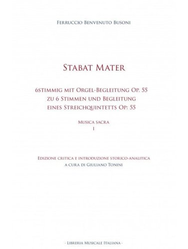Stabat mater. 6stimmig mit Orgel-Begleitung Op. 55 Stabat Mater zu 6 Stimmen (2 Sopran, Alt, Tenor und 2 B&auml;sse) und Begleitung eines Streichquintetts (2 Violinen, Viola, Violoncell und Contrabass) Op: 55. Musica sacra