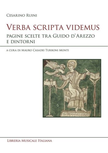 Verba scripta videmus. Pagine scelte tra Guido d'Arezzo e dintorni