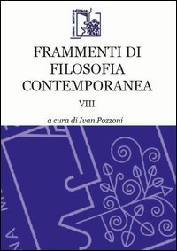 Frammenti di filosofia contemporanea