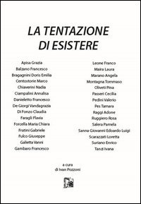 La tentazione di esistere