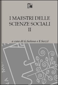 I maestri delle scienze sociali