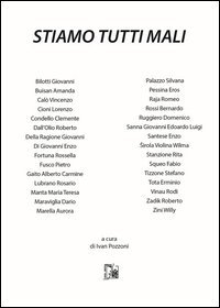 Stiamo tutti mali