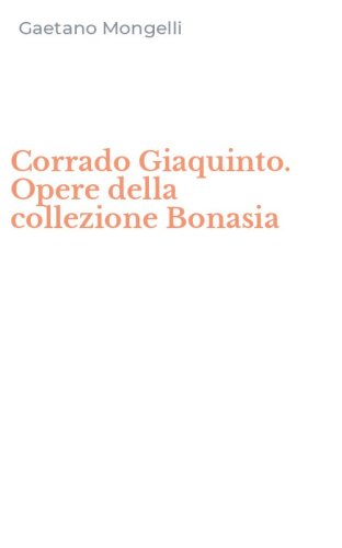 Corrado Giaquinto. Opere della collezione Bonasia