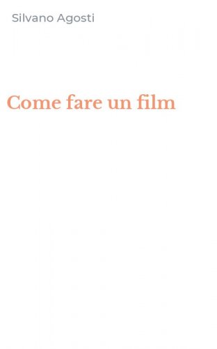 Come fare un film