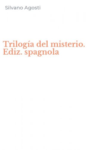 Trilog&iacute;a del misterio. Ediz. spagnola