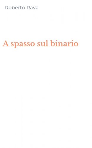 A spasso sul binario