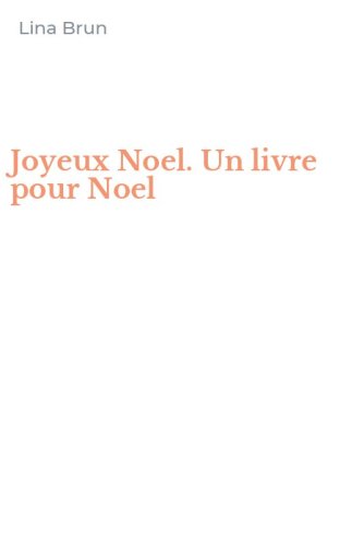 Joyeux Noel. Un livre pour Noel