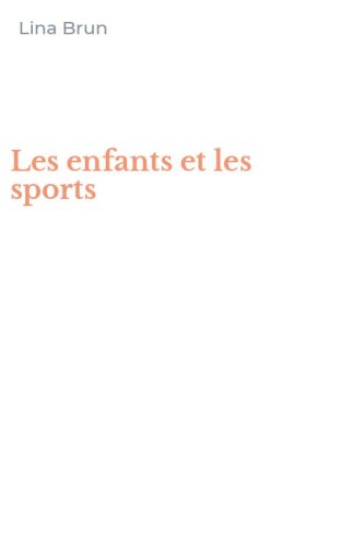 Les enfants et les sports