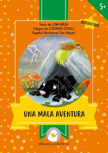 Una mala aventura