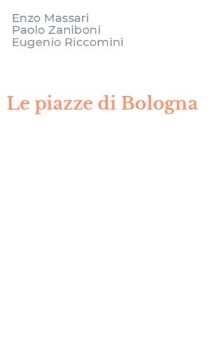 Le piazze di Bologna
