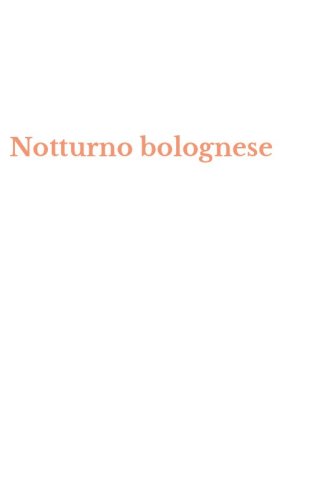 Notturno bolognese