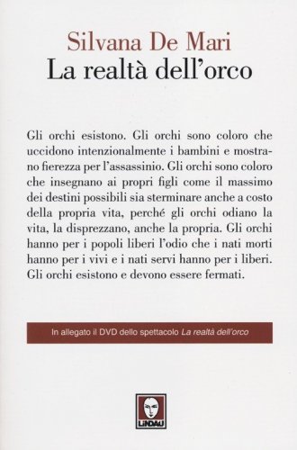 La realt&agrave; dell'orco