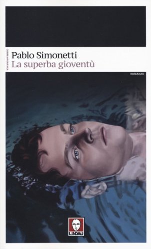 La superba giovent&ugrave;