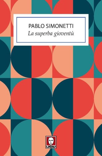 La superba giovent&ugrave;
