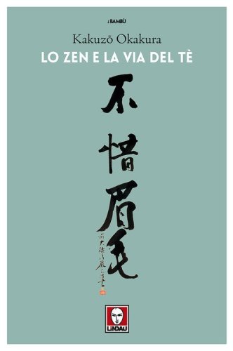 Lo zen e la via del t&egrave;