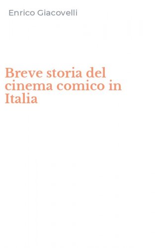 Breve storia del cinema comico in Italia