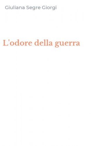 L'odore della guerra