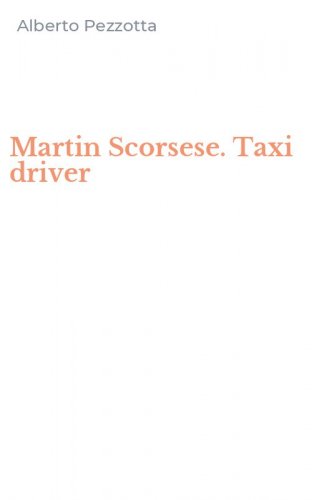 Martin Scorsese. Taxi driver