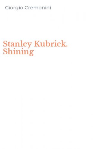 Stanley Kubrick. Shining